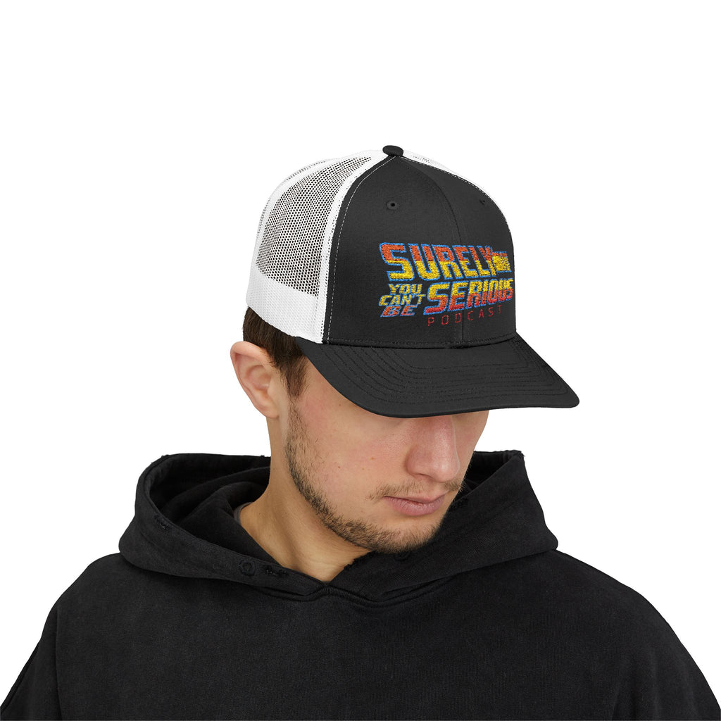 Surely You Can't Be Serious Podcast Trucker Cap