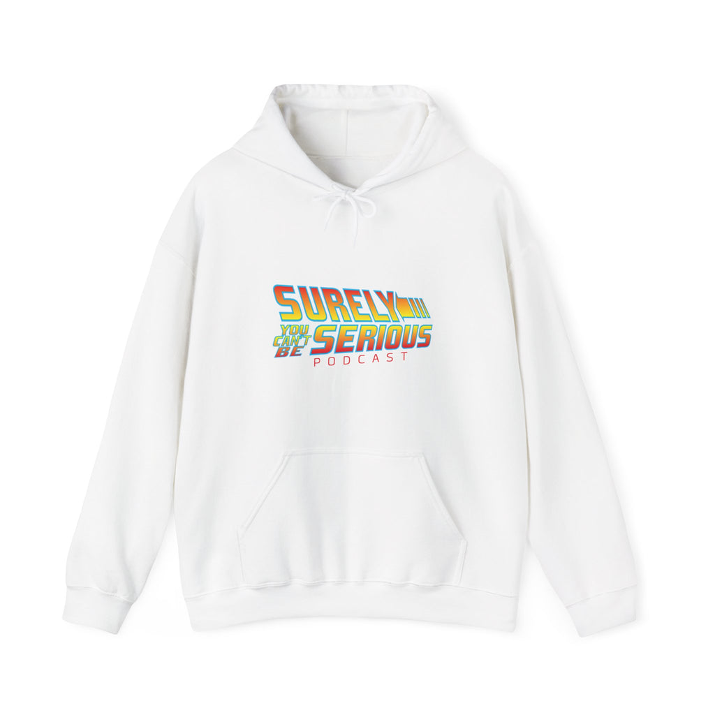 Surely You Can't Be Serious Heavy Blend Hoodie Sweatshirt