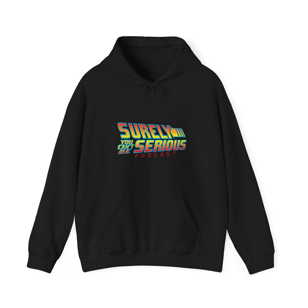 Surely You Can't Be Serious Heavy Blend Hoodie Sweatshirt
