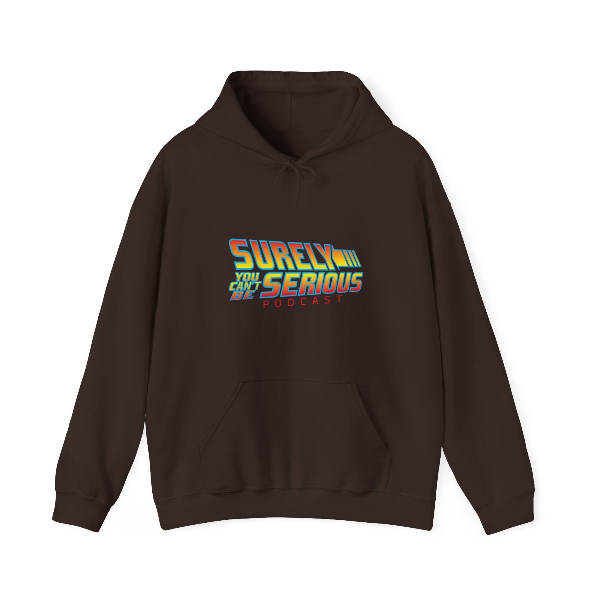Surely You Can't Be Serious Heavy Blend Hoodie Sweatshirt