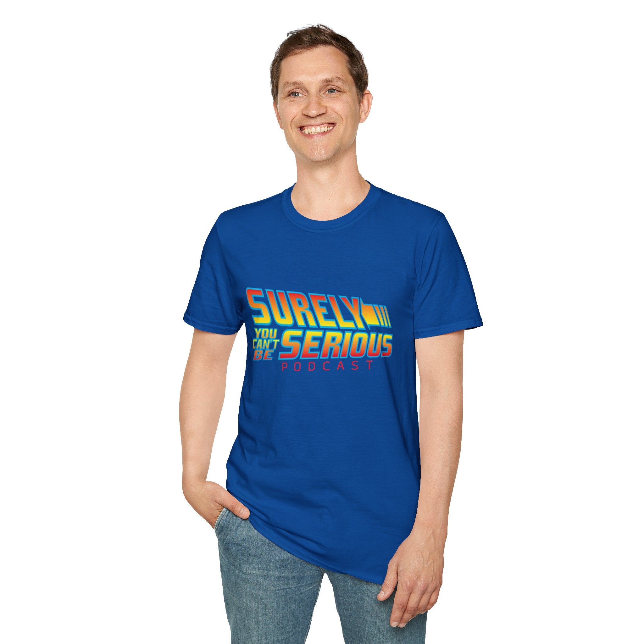 Surely You Can't Be Serious Podcast Soft T-Shirt