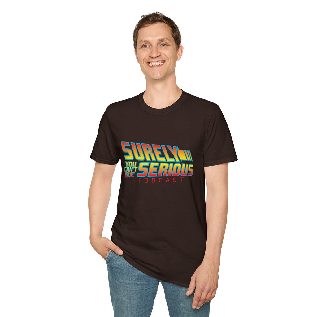 Surely You Can't Be Serious Podcast Soft T-Shirt